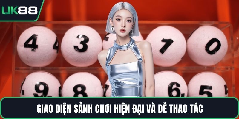 Giao diện sảnh chơi hiện đại và dễ thao tác