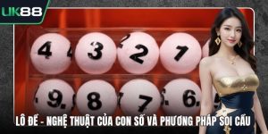 Lô Đề - Nghệ Thuật Của Con Số Và Phương Pháp Soi Cầu