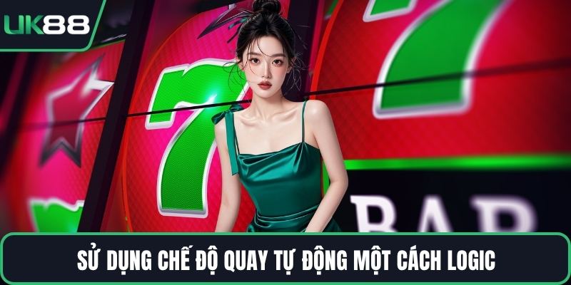 Sử dụng chế độ quay tự động một cách logic