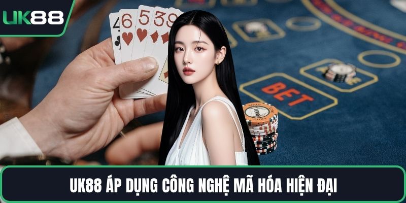 UK88 áp dụng công nghệ mã hóa hiện đại