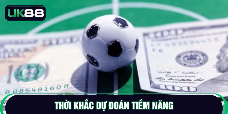 Thời khắc dự đoán tiềm năng